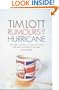Rumours of a Hurricane