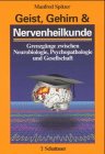 Geist, Gehirn & Nervenheilkunde