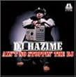 AIN�fT NO STOPPIN�fTHE DJ