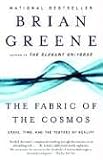 The Fabric of the Cosmos: Space, Time, and the Texture of Reality (0375727205) by Greene, Brian
