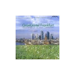 Gr�nG�rtel Frankfurt. Dokumentation eines Symposiums zum Gr�nG�rtel