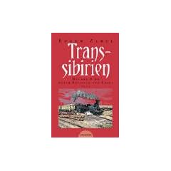 Transsibirien. Mit der Bahn durch Russland und China, 1903