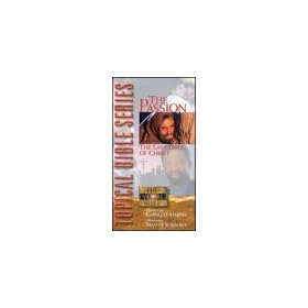 The Topical Bible Series:  The Passion - The Last Days of Christ [VHS]