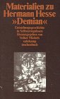 Materialien zu Hermann Hesses »Demian«: Erster Band: Die Entstehungsgeschichte in Selbstzeugnissen und Dokumenten: BD 1 (suhrkamp taschenbuch)