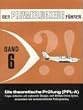 Der Privatflugzeugf�hrer, Die theoretische Pr�fung (PPL-A). �bungen, Fragen und Antworten nach dem Multiple Choice-System, Band 6