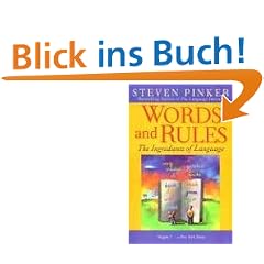 Words and Rules: The Ingredients of Language