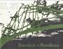 IL 31, Bambus. IL 31, Bamboo: Bambus als Baustoff / Bamboo as a Building Material. Bauen mit pflanzlichen St�ben / Building with Vegetal Rods
