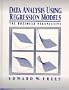 Data Analysis Using Regression Models: The Business Perspective
