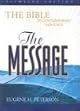 The Message: The Bible in Contemporary Language