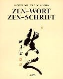 Zen-Wort Zen-Schrift