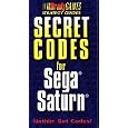 SECRET CODES FOR THE SATURN (Official Strategy Guides)