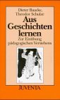 Produkt-Bild: Aus Geschichten lernen: Zur Ein&uuml;bung p&auml;dagogischen Verstehens