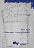 Halbe Sachen. Dokument der Wolfenbütteler Übersetzungsgespräche I-III.
