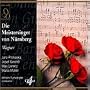 Wagner: Die Meistersinger von N�rnberg