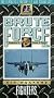 Brute Force: Air Weapons (3 pc) [VHS]