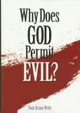 Why Does God Permit Evil Dom Bruno Webb