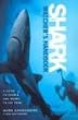 The Shark-Watchers Handbook: A Guide to Sharks and Where to See Them