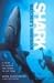 The Shark-Watcher's Handbook: A Guide to Sharks and Where to See Them