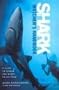 The Shark-Watcher's Handbook: A Guide to Sharks and Where to See Them