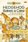Hedgehog Bakes a Cake (Bank Street Level 2*)