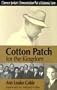Cotton Patch for the Kingdom: Clarence Jordan's Demonstration Plot at Koinonia Farm /Out of Print