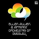 Orchestra of Bubbles