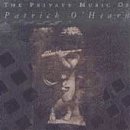 The Private Music of Patrick OHearn