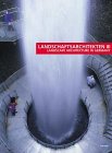 Landschaftsarchitekten. Landscape Architecture in Germany: Landschaftsarchitekten 3. Landscape Architecture in Germany.