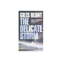 The Delicate Storm