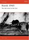 Kursk 1943: The Tide Turns In The East (Campaign)