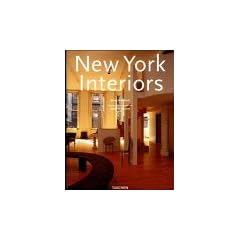 New York Interiors / Interieurs new-yorkais (deutsch + englisch + franz�sisch)