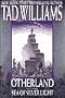 Otherland Sea of Silver Light ([Otherland 4], 4, 4th, Fourth, Final)