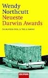 Neueste Darwin Awards: Die skurrilsten Arten, zu Tode zu kommen - Wendy Northcutt