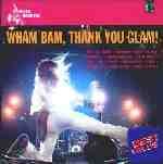 Wham Bam Thank You Glam