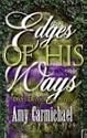 Edges of His Ways: Selections for Daily Reading