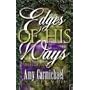 Edges of His Ways: Selections for Daily Reading