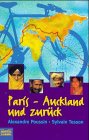 Paris - Auckland und zur�ck - Alexandre Poussin