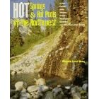 Hot Springs & Hot Pools of the Northwest : Jayson Loam's Original Guide 1995
