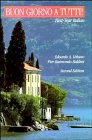 Buon Giorno A Tutti!: First-Year Italian, 2nd Edition