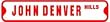 DENVER HILLS music ballad street sign