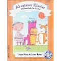 Abenteuer Klavier. Klavierschule f�r Kinder: Abenteuer Klavier 01. Erlebnisse