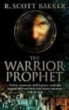 The Warrior Prophet: The Prince of Nothing Book Two