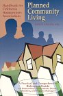 Planned Community Living: Handbook for California Homeowners Associations