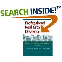 Click here to buy Professional Real Estate Development 2nd Edition by  Anne B. Frej Richard B. Peiser.