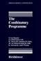 The Combinatory Programme (Progress in Theoretical Computer Science)