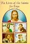 Lives of the Saints for Boys