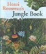 Henri Rousseau s Jungle Book (Adventures in Art)
