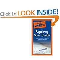 The Pocket Idiot's Guide to Repairing your Credit