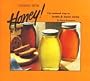 Cooking With Honey: The Natural Way to Health and Better Eating
