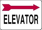 ELEVATOR (ARROW RIGHT) 10 x 14 Plastic Sign